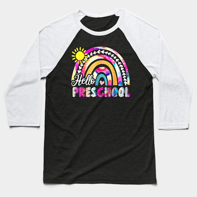 Back To School Rainbow Tie Dye Teacher Hello Preschool Baseball T-Shirt by everetto